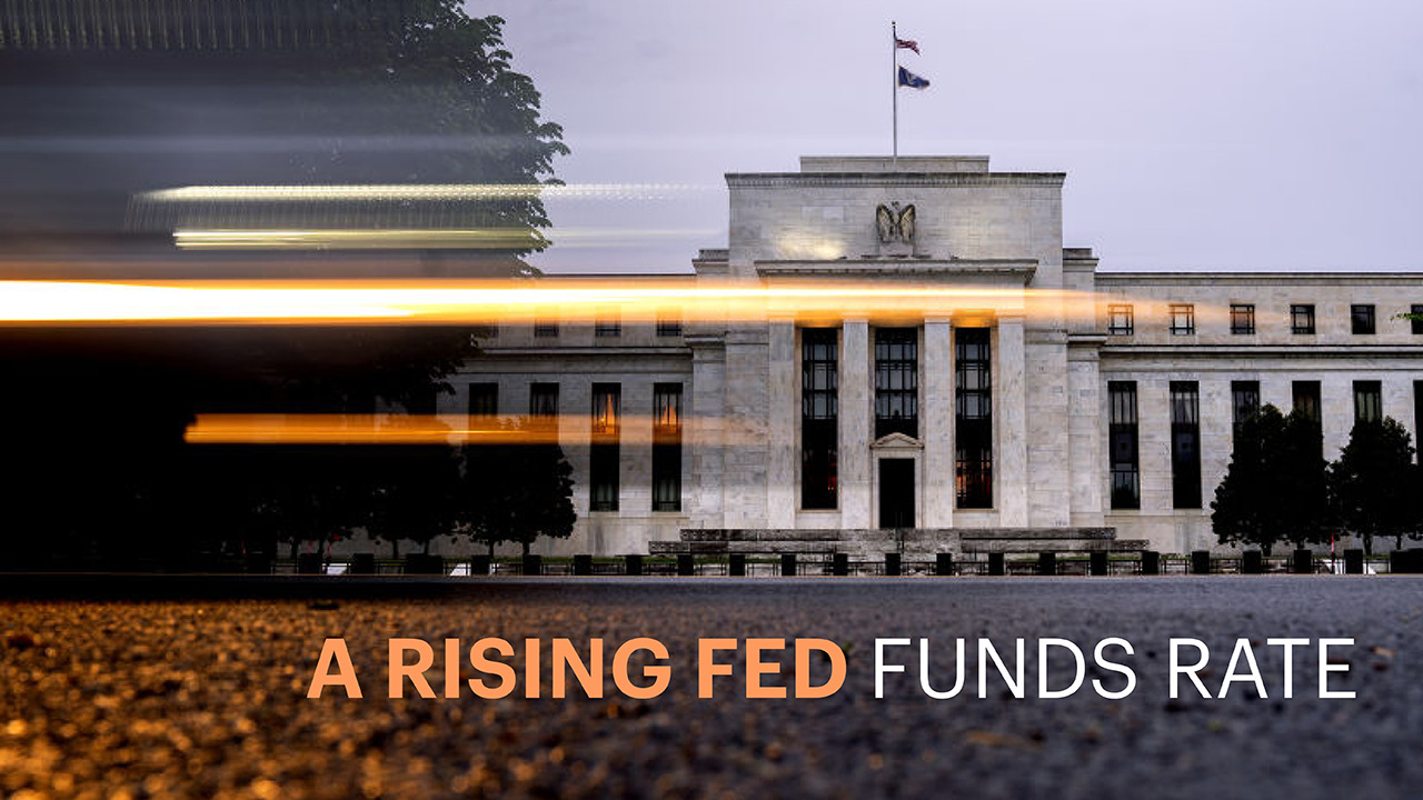 A Rising Fed Funds Rate