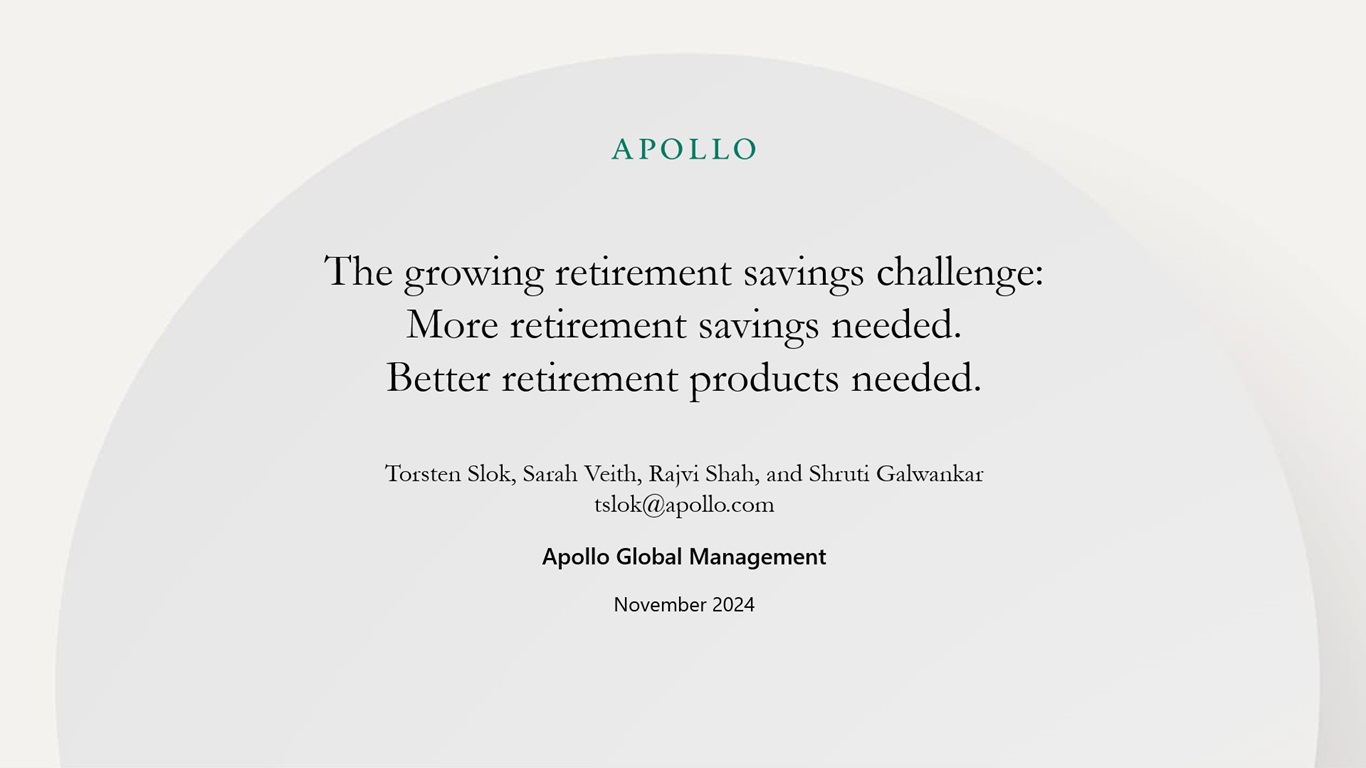 The growing retirement savings challenge: More retirement savings needed. Better retirement products needed.